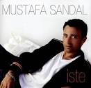Mustafa Sandal, Mustafa Sandal, Mustafa Sandal - Iste - Amazon.com