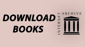 How To Download Books From The Internet Archive How To Download Books Archive Books Download Books