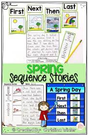These Story Sequencing Activities Are Perfect For Kindergarten First And Second Grade Students Th Sequence Writing Spring Writing Prompts Elementary Writing