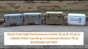 He's the one who'll work hard in the background while you're off discovering all that's great about the good land. Ozark Trail 52qt 73qt Cooler Vs Cabela S Polar Cap 60qt Vs Coleman Xtreme 70qt Ice Test Youtube