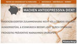 Ähnlich wiebei der lösung depressiver störungen tritt ihre wirkung auch hier meist mit einer verzögerung von einigen wochen ein. Gewichtszunahme Durch Antidepressiva Machen Antidepressiva Dick