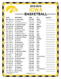 The time will auto adjust based on what timezone you are currently in. Printable 2018 2019 Iowa Hawkeyes Basketball Schedule