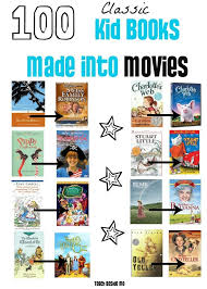 Kid Books Made Into Movies Classic Kids Books Kids Book Club Kids Reading