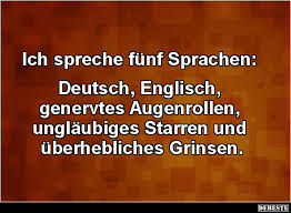Ich Spreche Funf Sprachen Deutsch Englisch Lustige Bilder Spruche Witze Echt Lustig