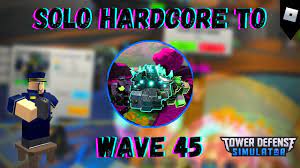 Outdated] Solo Hardcore to Wave 45 | Tower Defense Simulator - YouTube