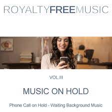 Recordings with our background music. Music On Hold Moh Royalty Free Music Vol 3 Album By Royalty Free Music Maker Spotify
