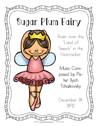 Like the nutcracker and the four realms on facebook. Dance Of The Sugar Plum Fairy Mini Unit In All You Do