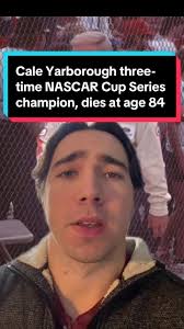 Cale Yarborough: Remembering a NASCAR Legend at 84