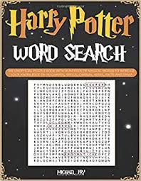 Harry Potter Word Search The Unofficial Puzzle Book With Hundreds Of Magical Words To Increase Your Knowledge On Hogwarts Spells Charms Hexes Facts And Trivia Fry Michael 9781798690420 Amazon Com Books