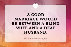 59 Marriage Quotes That Will Inspire You 2021 Elitecolumn