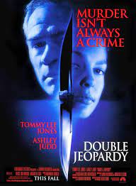 Double Jeopardy 1999 Thriller Drama Dir Bruce Beresford Tommy Lee Jones Movie Posters Love Movie