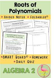 This Lesson Covers Three Important Theorems For Your Algebra 2 Honors Students Rational Root Conjugate Roo Polynomials Fundamental Theorem Of Algebra Algebra