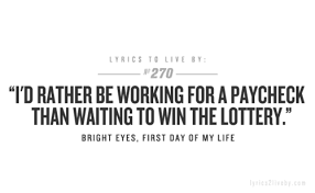 Pin By Ash On A Thousand Miles Seems Pretty Far Lyrics To Live By Bright Eyes Lyrics Quotes To Live By