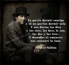 Radio Saudade Joaquin Sabina Y Nos Dieron Las Diez Frases Joaquin Sabina Frases De Sabina Joaquin Sabina