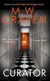 The Curator Ebook By M W Craven Rakuten Kobo In 2020 Best Book Club Books Book Club Books Crime Novels