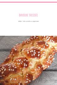 Brioche Brioche Tressee Recette