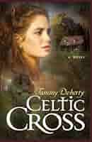 Celtic Cross (Celtic Cross Series): Doherty, Tammy: 9781520613369:  Amazon.com: Books