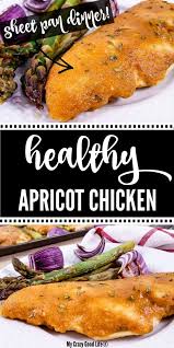 Apricot Chicken Sheet Pan Meal In 2020 Sheet Pan Recipes Sheet Pan Dinners Recipes Sheet Pan Dinners Chicken