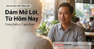 Cách vượt qua nỗi sợ giao tiếp tiếng Anh cho người mất gốc