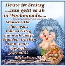 Herzige Bilder Bei Funpot Spruche Und Lebensweisheiten Entdecken Grusse Zum Freitag Freitag Freitag Spruche