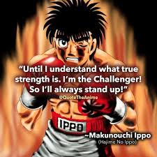 12 Motivational Hajime No Ippo Quotes With Images Quotetheanime Tough Quote Anime Motivational Quotes Boxing Quotes