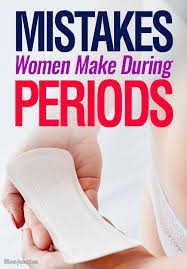 5 Mistakes Women Make During Periods Period Mood Swings Period Proper Hygiene