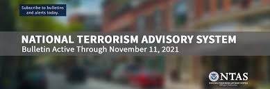 Homeland Security On Twitter Dhs Secmayorkas Issued A New National Terrorism Advisory System Ntas Bulletin Regarding The Heightened Threat Environment Across The United States Read The Full Bulletin Here Https T Co O9h8dor1yc Https T Co
