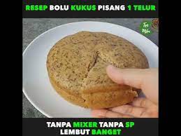 Masukkan gula pasir dan aduk kembali hingga solid. Resep Bolu Kukus Pisang 1 Telur Tanpa Mixer Tanpa Sp Youtube