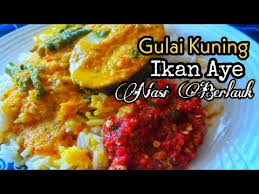 5 resep ikan asam manis yang rasanya bikin ngiler, maknyus! Menu Istimewa Gulai Kuning Ikan Aye Nasi Berlauk Kelate Youtube