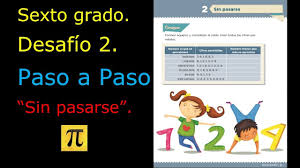 Haz clic encima para verlo en pantalla completa. Sexto Grado Desafio 2 Sin Pasarse Youtube