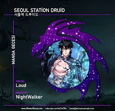 Chapter 10 july 14, 2021. Seoul Station Druid Raw Seoul Station Druid Chapter 4 Scans Raw Druid The King Of The Animals Who Had Managed To Survive For A Thousand Years Is Now Off To