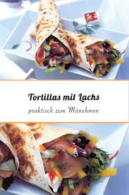Tortillas Mit Lachs Rezept Rezepte Kochrezepte Essen