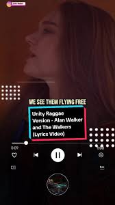 Unity by Alan Walker Reggae Full Lyrics