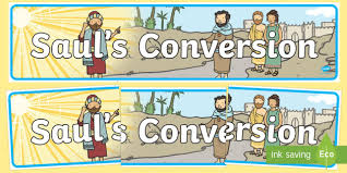 He was on his way to persecute jesus' followers when god dramatically got his attention. Saul S Conversion Banner Teacher Made