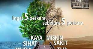 Menurut imam ghazali kelima perkara itu memang tidak dirasakan hasilnya namun akan berbuntut penyesalan setelah lima perkara itu yakni, muda, sehat, kaya, waktu luang dan hidup. Norzi Foodilicious House Lima Perkara Sebelum Lima Perkara
