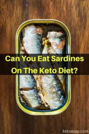 All of these benefits can be taken advantage of by ordering products from alibaba.com. Sardines Nutrition Facts Is It Keto Friendly Ketoasap