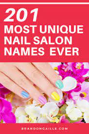 201 Catchy And Clever Nail Salon Names In 2021 Nail Salon Names Salon Names Nail Salon