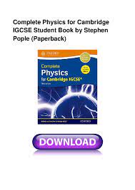 You can get an extraordinary deals . Complete Physics For Cambridge Igcse Pdf Free