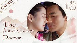 The mischievous doctor chinese drama. Eng Sub The Mischievous Doctor 18 Na Ra Jang Tae Dr Cutie Fell In Love With The Emperor Youtube