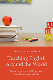 Tips For Teaching English Abroad The Country Jumper
