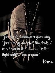 Oh, you think darkness is your ally? Quote Of The Dark Knight Rises Quotesaga
