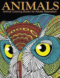 Download Amazon Com Animal Coloring Books For Adults Relaxation Extra Pdf Download Onto Your Computer For Easy Printout 9781523394036 Coloring Books For Adults Relaxation Books