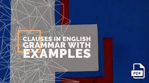 So please help us by uploading 1 new document or like us to download Clauses In English Grammar With Examples Pdf English Compositions