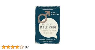 Breaking the Male Code: Unlocking the Power of Friendship