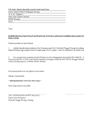 Contoh surat permohonan bantuan kewangan baitul mal. Surat Permohonan Bantuan Kewangan