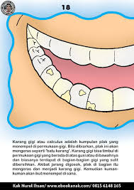 Look through examples of karang gigi translation in sentences, listen to pronunciation and learn grammar. Iiih Kuman Kuman Banyak Menempel Di Karang Gigi Ebook Anak
