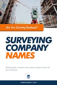 561 Creative Surveying Company Names Ideas Thebrandboy Com Great Company Names Surveying Company Names