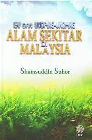 Mulai oktober lalu, hujan hampir setiap hari dan banyak kawasan dilanda banjir dan banjir kilat. Isu Dan Undang Undang Alam Sekitar Di Malaysia By Shamsuddin Suhor 5 Star Ratings