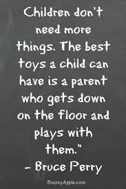 Please add it in the comments section and we'll be sure to update our list. So True Quotes For Kids Parenting Quotes Parenting