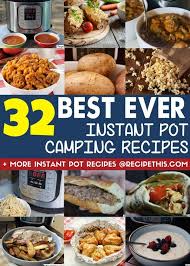 We love the fact that it can be used for so many different things (slow cooking, pressure cooking, etc.) when we camp we gravitate towards these 5 instant pot camping friendly recipes. Recipe This Instant Pot Camping Recipes Recipes Easy Instant Pot Recipes Healthy Instant Pot Recipes